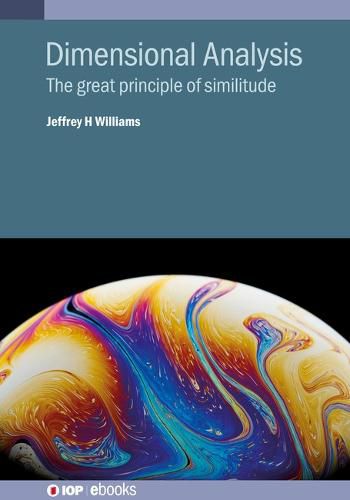 Cover image for Dimensional Analysis: The great principle of similitude