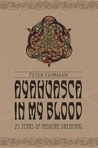 Cover image for Ayahuasca in My Blood
