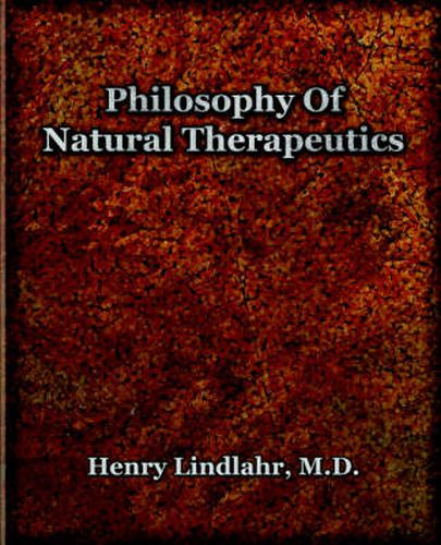 Philosophy Of Natural Therapeutics (1919)