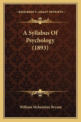 Cover image for A Syllabus of Psychology (1893)