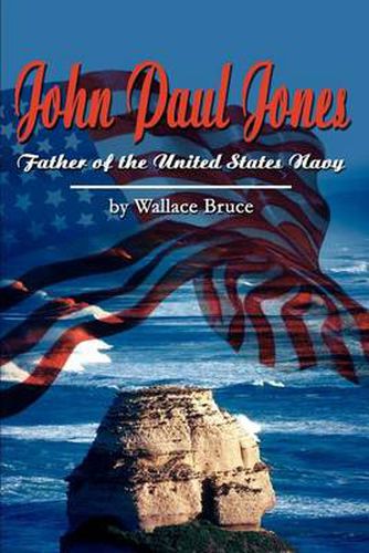 Cover image for John Paul Jones: Father of the United States Navy