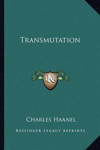 Cover image for Transmutation