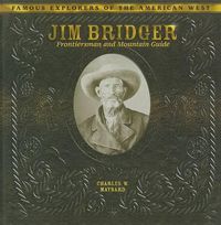 Cover image for Jim Bridger: Frontiersman and Mountain Guide