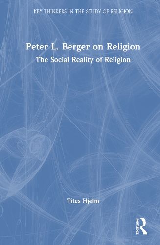 Cover image for Peter L. Berger on Religion