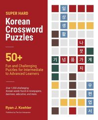 Cover image for Super Hard Korean Crossword Puzzles