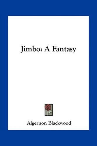 Cover image for Jimbo: A Fantasy