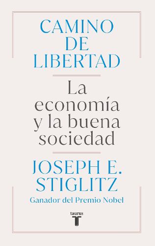Cover image for Camino de libertad. La economia y la buena sociedad / The Road to Freedom