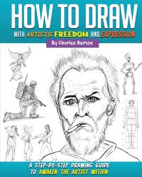 Cover image for How to Draw with Artistic Freedom and Expression