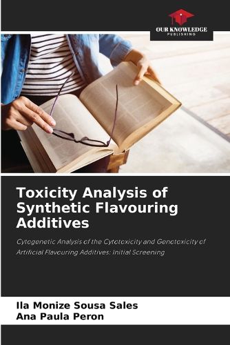Cover image for Toxicity Analysis of Synthetic Flavouring Additives