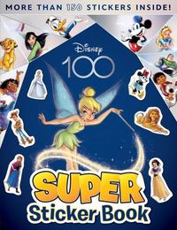 Cover image for Disney 100: Super Sticker Book