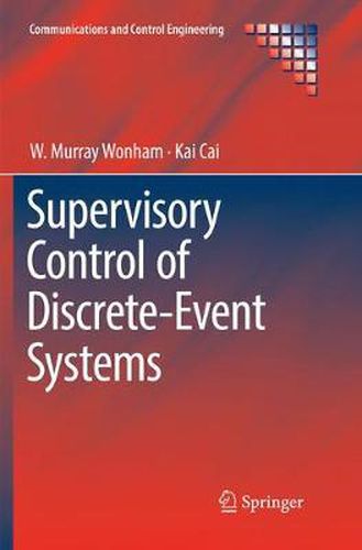 Cover image for Supervisory Control of Discrete-Event Systems