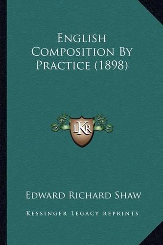 English Composition by Practice (1898)