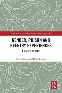 Cover image for Gender, Prison and Reentry Experiences