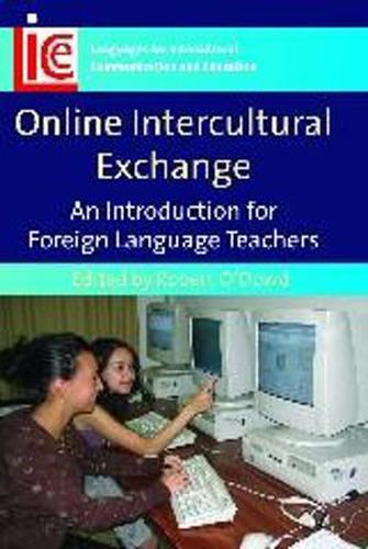 Cover image for Online Intercultural Exchange: An Introduction for Foreign Language Teachers