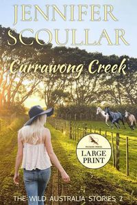Cover image for Currawong Creek - Large Print