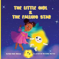 Cover image for The Little Girl & The Falling Star