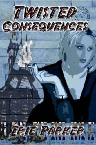 Cover image for Twisted Consequences