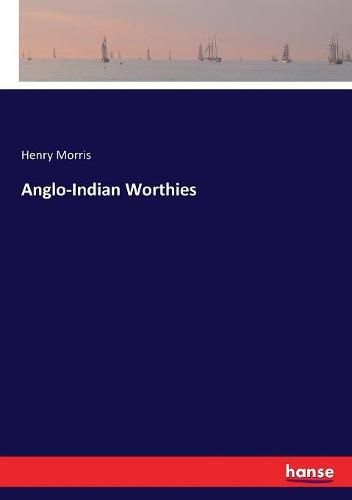 Anglo-Indian Worthies