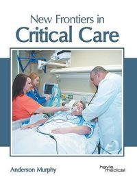 Cover image for New Frontiers in Critical Care