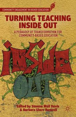 Cover image for Turning Teaching Inside Out: A Pedagogy of Transformation for Community-Based Education