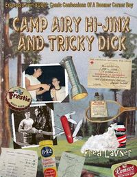 Cover image for Camp Airy Hi-Jinx And Tricky Dick