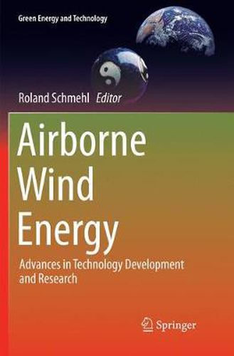 Cover image for Airborne Wind Energy: Advances in Technology Development and Research