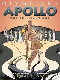 Cover image for Olympians: Apollo: The Brilliant One