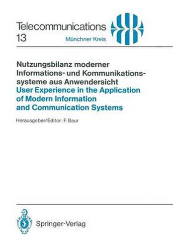 Cover image for Nutzungsbilanz moderner Informations- und Kommunikationssysteme aus Anwendersicht / User Experience in the Application of Modern Information and Communication Systems