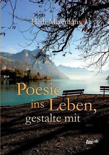 Cover image for Poesie ins Leben, gestalte mit