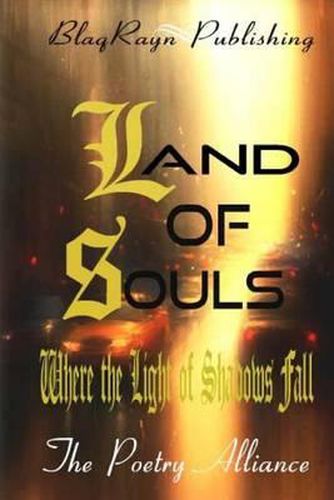 Cover image for Land of Souls: Where the Light of Shadows Fall