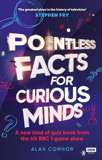 Cover image for Pointless Facts for Curious Minds