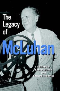 Cover image for The Legacy of McLuhan