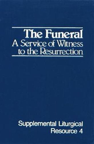 Cover image for The Funeral: A Service of Witness to the Resurrection