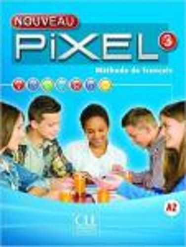 Nouveau Pixel: Livre de l'eleve 3 + DVD-Rom