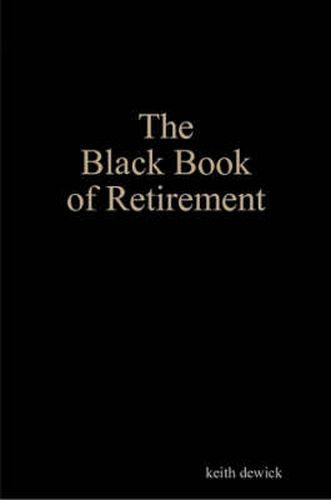 Cover image for The Black Book of Retirement