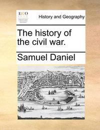 Cover image for The History of the Civil War.