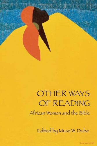 Cover image for Other Ways of Reading: African Women and the Bible