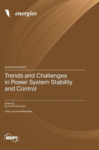 Cover image for Trends and Challenges in Power System Stability and Control