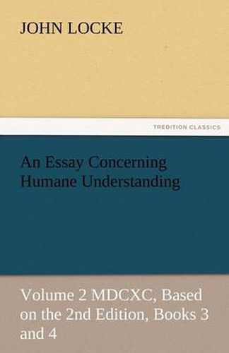 Cover image for An Essay Concerning Humane Understanding