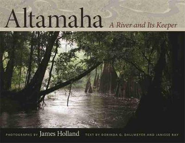 Cover image for Altamaha: A River and Its Keeper