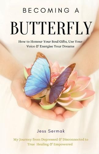 Cover image for Becoming A Butterfly