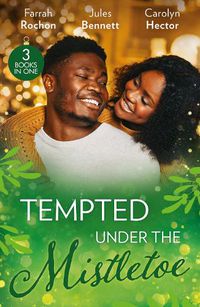 Cover image for Tempted Under The Mistletoe