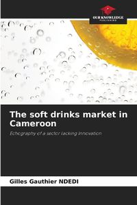 Cover image for The soft drinks market in Cameroon