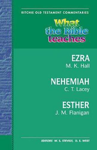 Cover image for What the Bible Teaches - Ezra, Nehemiah, Esther