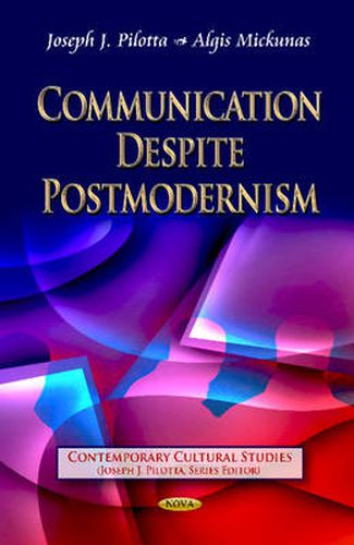 Cover image for Communication Despite Postmodernism