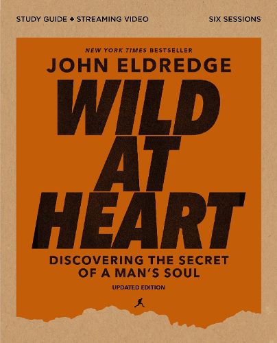 Cover image for Wild at Heart Study Guide plus Streaming Video, Updated Edition
