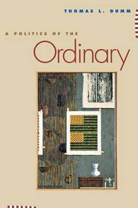 Cover image for A Politics of the Ordinary