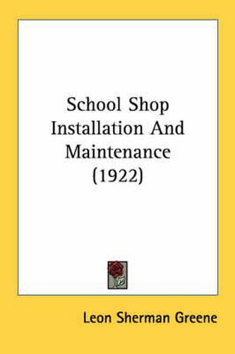 Cover image for School Shop Installation and Maintenance (1922)