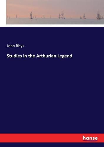 Cover image for Studies in the Arthurian Legend