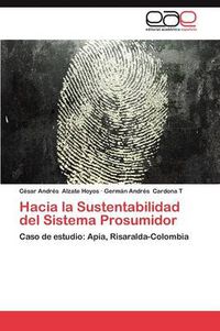 Cover image for Hacia La Sustentabilidad del Sistema Prosumidor